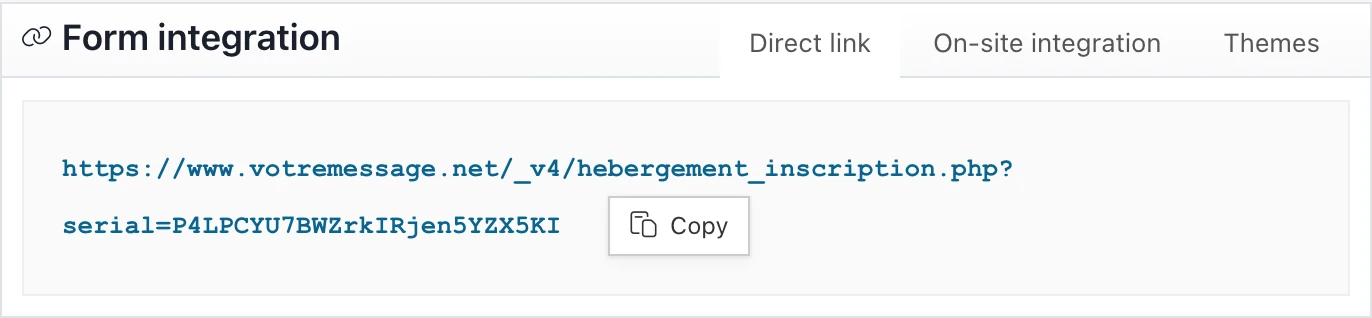 The direct link of the form to paste in a campaign