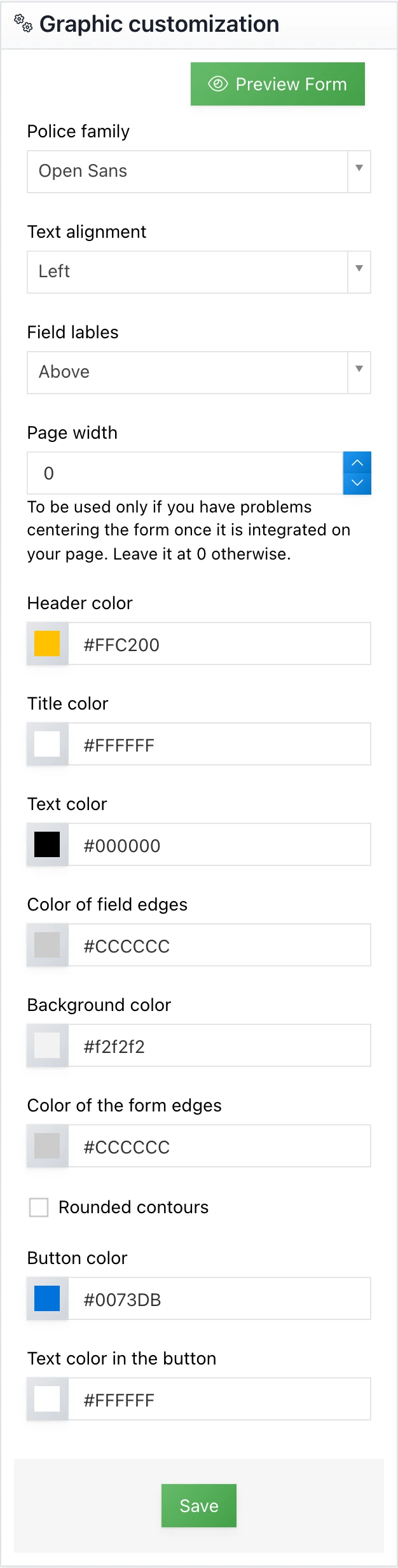 The graphic customization of the form